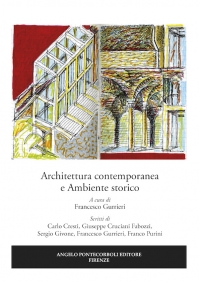 Architettura contemporanea  e Ambiente storico